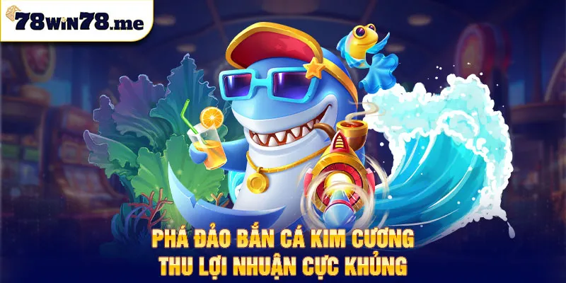 bắn cá kim cương