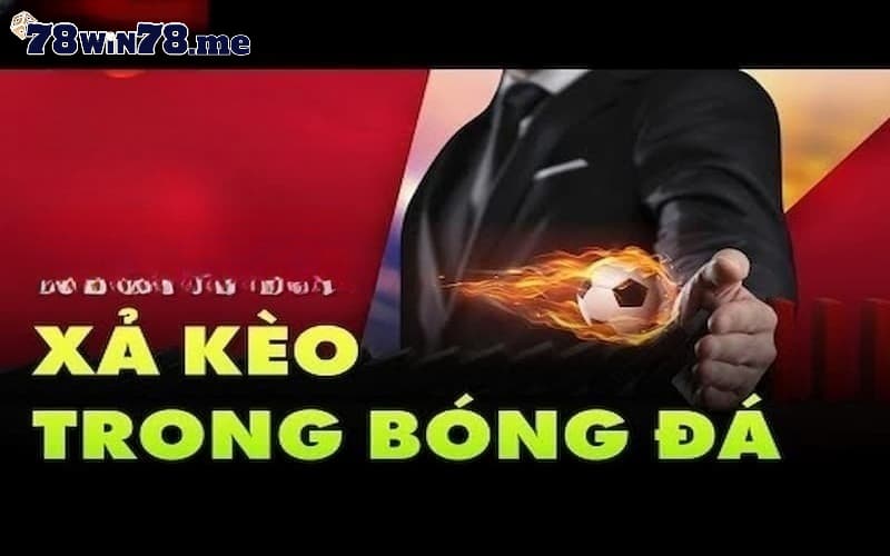 Hiểu rõ công thức xả kèo trong bóng đá